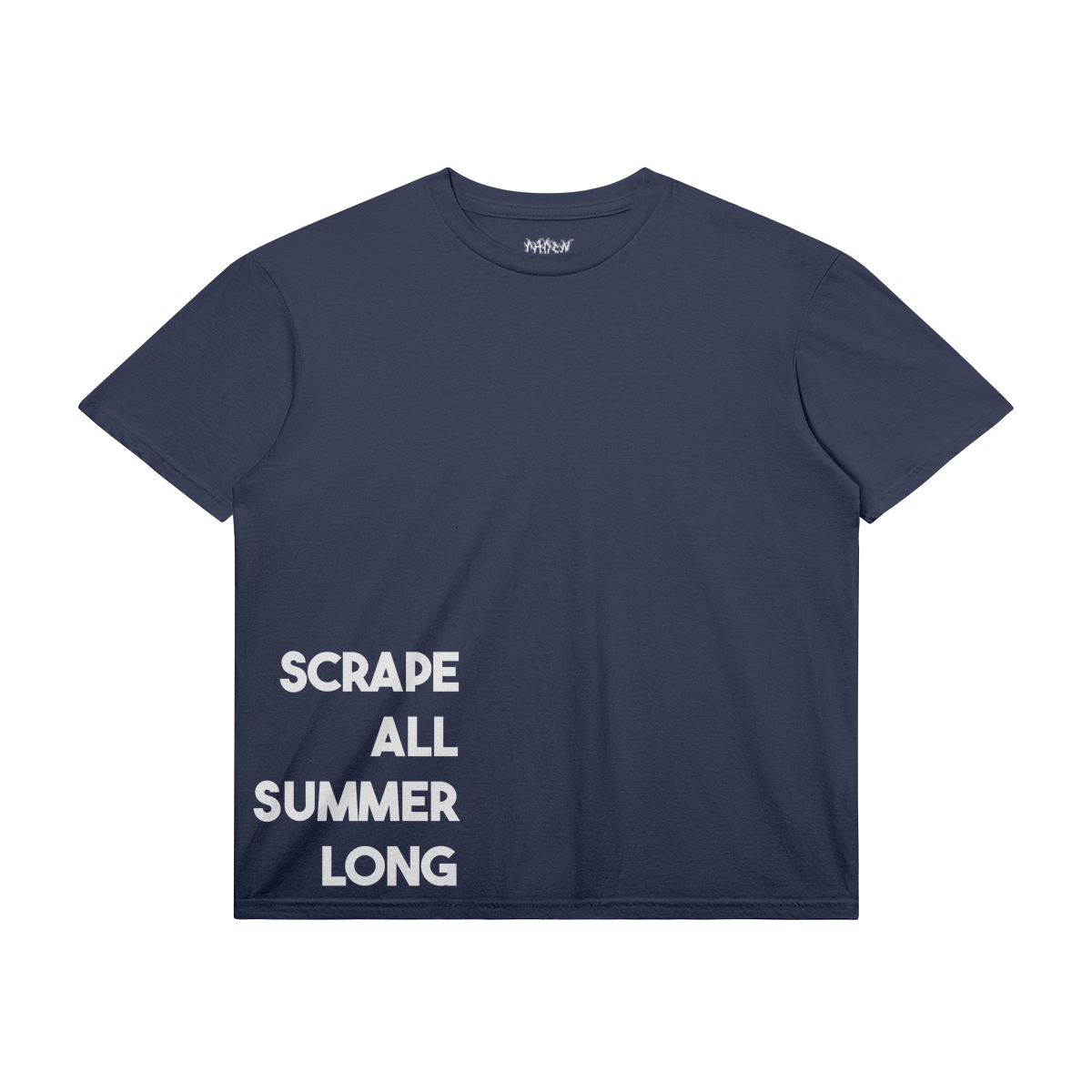 "SCRAPE ALL SUMMER LONG" Heavyweight Tee