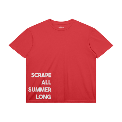 "SCRAPE ALL SUMMER LONG" Heavyweight Tee